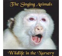 Singing Animals - Wildlife in the Nursery