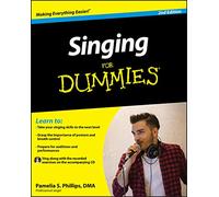 Singing for Dummies 2nd Edition (For Dummies Series)