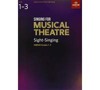 Singing for Musical Theatre Sight-Singing, ABRSM Grades 1-3, from 2019 (ABRSM Sight-reading)
