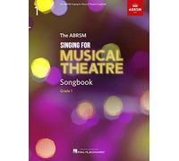 Singing for Musical Theatre Songbook Grade 1