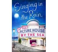 Singing In The Rain At The Picture House By The Sea (ebook)
