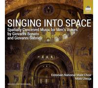 Singing Into Space - Spatially Conceived Music for Men's Voices
