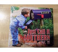 Singing News Just Call It Southern Vol. 15