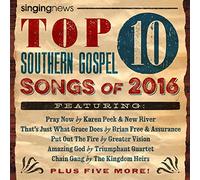 Various Artists - Singing News Top 10 Southern Gospel Songs Of 2016