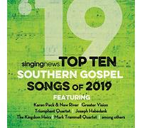 Singing News Top 10 Southern Gospel Songs 2019 - Singing News Top 10 Southern Gospel Songs 2019 (Various Artists)