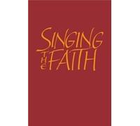 Singing the Faith: Large Print Words edition