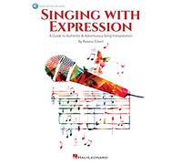 Cantar con expresión – Guía para una interpretación auténtica y aventurera de la canción