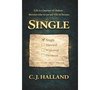 Single: A Story of Fractured Homes, First love, and the Courage to Choose Yourself (All Of The Above Trilogy)