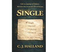 Single: A Story of Fractured Homes, First love, and the Courage to Choose Yourself (All Of The Above Trilogy)