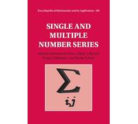 Single and Multiple Number Series (Encyclopedia of Mathematics and its Applications, Series Number 189)
