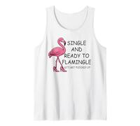 Single and Ready to Flamingle Flamingo Let's Get Flocked Up Camiseta sin Mangas