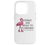 Single and Ready to Flamingle Flamingo Let's Get Flocked Up Carcasa para iPhone 14 Pro