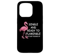 Single and Ready to Flamingle Flamingo Lets Get Flocked Up Carcasa para iPhone 15 Pro