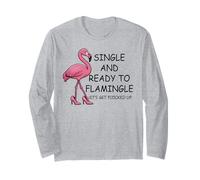 Single and Ready to Flamingle Flamingo Let's Get Flocked Up Manga Larga