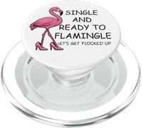 Single and Ready to Flamingle Flamingo Let's Get Flocked Up PopSockets PopGrip para MagSafe