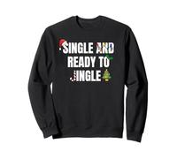 Single and Ready To Jingle Festive Holiday Season Design Sudadera