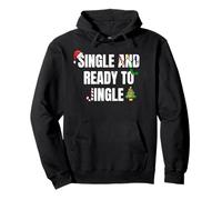Single and Ready To Jingle Festive Holiday Season Design Sudadera con Capucha