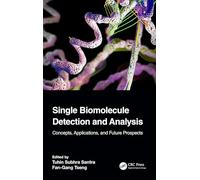 Single Biomolecule Detection and Analysis: Concepts, Applications, and Future Prospects