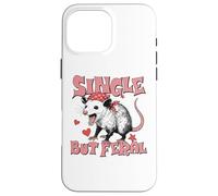 Single But Feral Opossum Funny Valentines Humor Carcasa para iPhone 16 Pro MAX