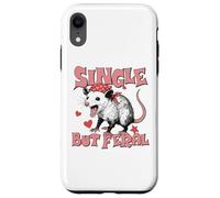 Single But Feral Opossum Funny Valentines Humor Carcasa para iPhone XR