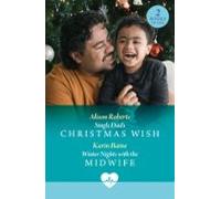 Single Dads Christmas Wish / Winter Nights With The Midwife (ebook)