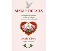 Single Details: Forgiveness is attainable. Healing is available. True Love is unconditional.