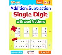 Single Digit Addition & Subtraction Math Workbook with Word Problems (Kindergarten - 1st Grade), Ages 5-7, Digits 0-20, Answer Key, 100 Practice ... Number) (Master Addition & Subtraction)