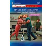 Single Kid Seeks Dad (ebook)