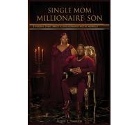 Single Mom Millionaire Son