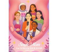 Single Mom Use What's In Your Hand