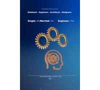 Single: No Married: No Engineer: Yes: Engineering Notebook for Engineers, Architects & Designers