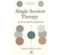 Single-Session Therapy: An Essential Companion