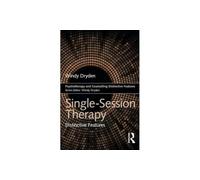 Single-Session Therapy: Distinctive Features (Psychotherapy and Counselling Distinctive Features)
