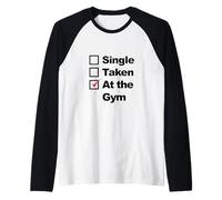 Single Taken At The Gym Camiseta Manga Raglan