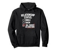 Single Taken Cursed Realistic Relationship Status Single Sudadera con Capucha