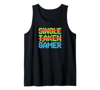 Single Taken Gamer Priorities Relationship Status tee Camiseta sin Mangas
