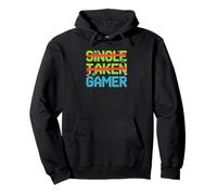 Single Taken Gamer Priorities Relationship Status tee Sudadera con Capucha