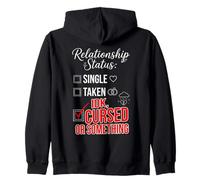 Single Taken IDK Cursed Or Something Funny Relationship Sudadera con Capucha