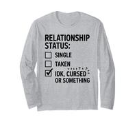 Single Taken idk Cursed or Something Relationship Status tee Manga Larga