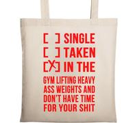 Single Taken in The Gym - Bolsa de algodón ecológico natural con eslogan divertido, color beige, beige, Talla única