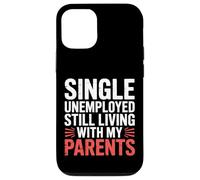 Single Unemployed Still Living with My Parents |- Carcasa para iPhone 12/12 Pro