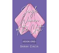 Single Woman of the Cloth: Book One