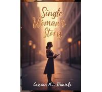 Single Woman's Story