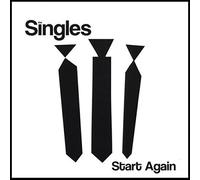 Singles,the - Start Again