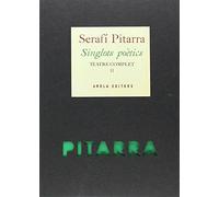 Singlots Poètics. Teatre complet (Vol. II) (Biblioteca catalana)
