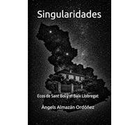 Singularidades: Ecos de Sant Boi y el Baix Llobregat