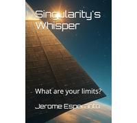 Singularity's Whisper: What are your limits? (Simulation's Rift)