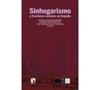 Sinhogarismo Y Fracturas Sociales En España (ebook)