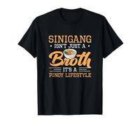 Sinigang no es solo un caldo, es un estilo de vida Pinoy Fans de la sopa Camiseta