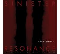 Sinister Resonance - They Said...